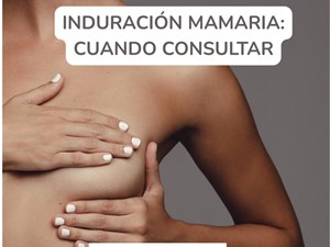  Zona más dura o indurada en la mama: un motivo frecuente de consulta.